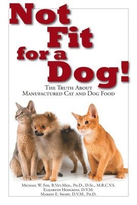 Not Fit for a Dog! (inbunden)