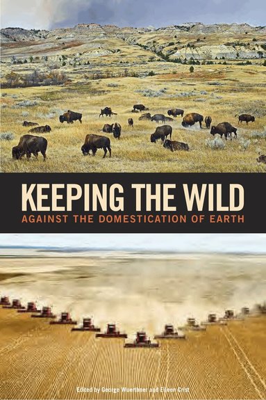 Keeping the Wild (h�ftad)
