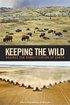 Keeping the Wild