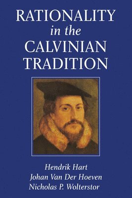 Rationality in the Calvinian Tradition (hftad)