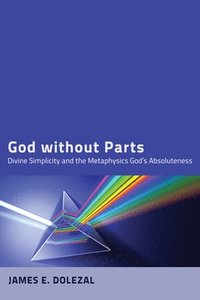 God Without Parts (häftad)