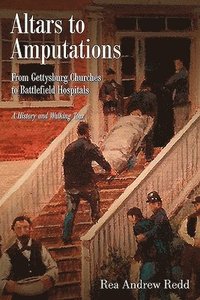 Altars to Amputations (häftad)