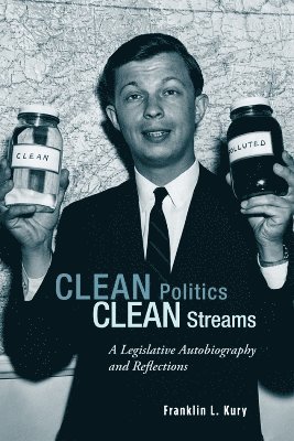 Clean Politics, Clean Streams (inbunden)