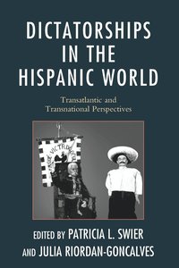 Dictatorships in the Hispanic World (hftad)
