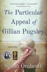 The Particular Appeal of Gillian Pugsley (häftad)