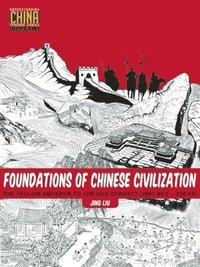 Foundations of Chinese Civilization (häftad)