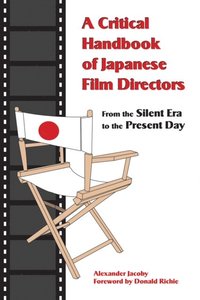 Critical Handbook of Japanese Film Directors (e-bok)
