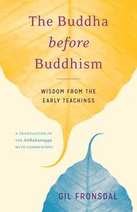The Buddha before Buddhism (hftad)