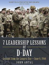 7 Leadership Lessons of D-Day (inbunden)