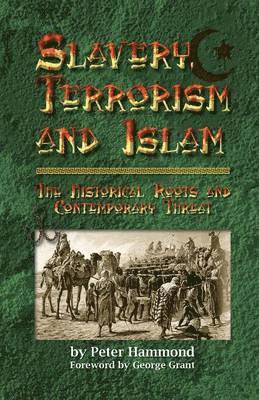 Slavery, Terrorism and Islam (hftad)
