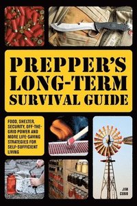 Prepper's Long-term Survival Guide (häftad)