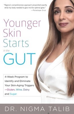 Younger Skin Starts in the Gut (inbunden)