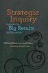 Strategic Inquiry