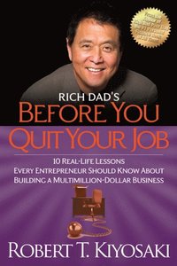 Rich Dad's Before You Quit Your Job (e-bok)