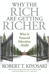 Why the Rich Are Getting Richer (häftad)