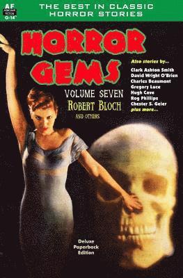 Horror Gems, Volume Seven, Robert Bloch and Others (hftad)