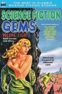 Science Fiction Gems, Volume Eight, Keith Laumer and Others (h�ftad)