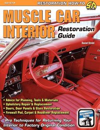 Muscle Car Interior Restoration Guide (hftad)