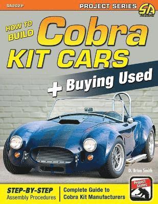 How to Build Cobra Kit Cars + Buying Used (inbunden)