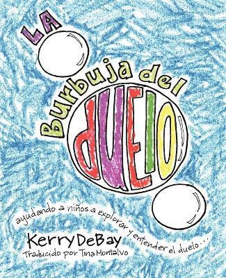 burbuja del duelo (inbunden)