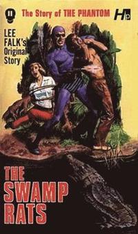 The Phantom: The Complete Avon Novels: Volume 11 The Swamp Rats! (hftad)