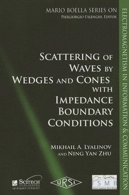 Scattering of Wedges and Cones with Impedance Boundary Conditions (inbunden)