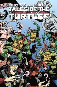 Tales Of The Teenage Mutant Ninja Turtles Volume 3 (hftad)