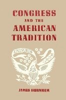 Congress and the American Tradition (häftad)
