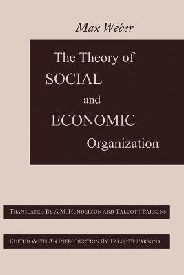 The Theory of Social and Economic Organization (häftad)