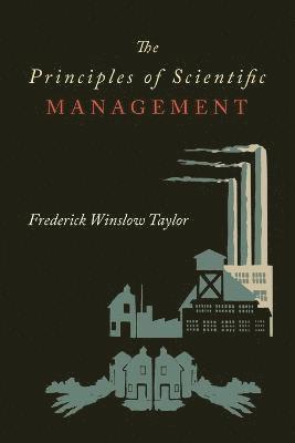 The Principles of Scientific Management (hftad)