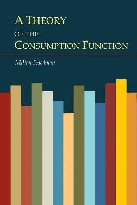 A Theory of the Consumption Function (h�ftad)