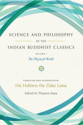 Science and Philosophy in the Indian Buddhist Classics (inbunden)