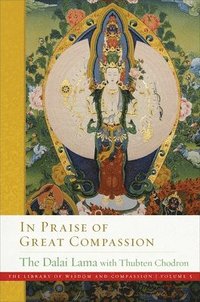 In Praise of Great Compassion (inbunden)