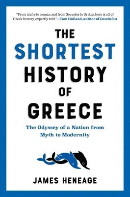 Shortest History of Greece (h�ftad)