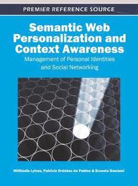 Semantic Web Personalization and Context Awareness (inbunden)