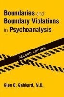 Boundaries and Boundary Violations in Psychoanalysis (häftad)
