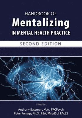 Handbook of Mentalizing in Mental Health Practice (inbunden)