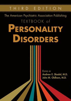 American Psychiatric Association Publishing Textbook of Personality Disorders (inbunden)