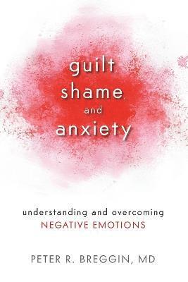 Guilt, Shame, and Anxiety (hftad)