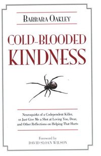 Cold-Blooded Kindness (inbunden)