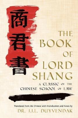Book of Lord Shang. a Classic of the Chinese School of Law. (häftad)
