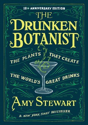 The Drunken Botanist (inbunden)