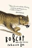 Bobcat & Other Stories (häftad)