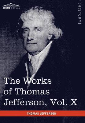 works-of-thomas-jefferson-vol-x-in-12-volumes-thomas-jefferson