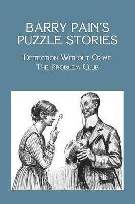 Barry Pain's Puzzle Stories (hftad)