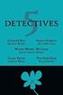 5 Detectives: Chanler Rao, Worry-Worry Williams, Miss Fanny Gordon, Clara Pryor, The "Gum-Shoe"