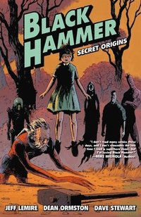 Black Hammer Volume 1: Secret Origins (hftad)