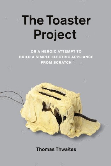 Toaster Project (inbunden)