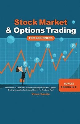 Stock Market & Options Trading For Beginners ! Bundle! 2 Books in 1! (hftad)