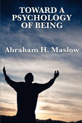 Toward a Psychology of Being (hftad)